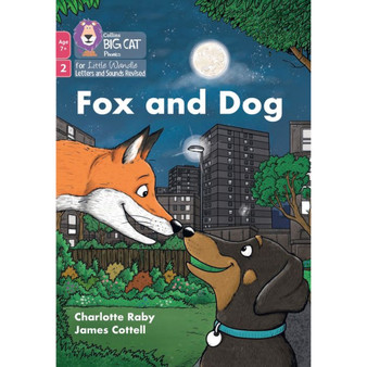 Big Cat Phonics for Little Wandle Letters and Sounds Revised – Age 7+ - Fox and Dog: Phase 2 Set 5 Blending practice - ISBN 9780008551681
