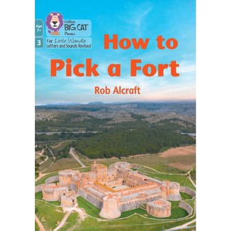 Big Cat Phonics for Little Wandle Letters and Sounds Revised – Age 7+ - How to Pick a Fort: Phase 3 Set 2 - ISBN 9780008551858