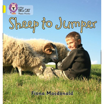 Collins Big Cat Phonics - Sheep to Jumper: Band 03/Yellow - ISBN 9780007507825