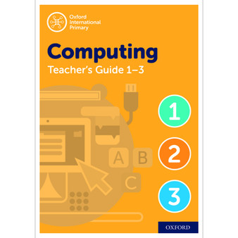 Oxford International Primary Computing Teacher's Guide Levels 1-3 (2nd edition) - ISBN 9781382007450
