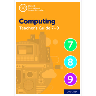 Oxford International Lower Secondary Computing Teacher Guide 7-9 - ISBN 9781382007474