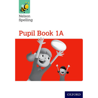 Nelson Spelling Pupil Book 1A Y1/P2 Single - ISBN 9781408524022