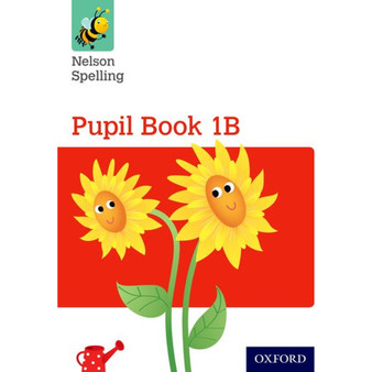 Nelson Spelling Pupil Book 1B Y1/P2 Single - ISBN 9781408524039