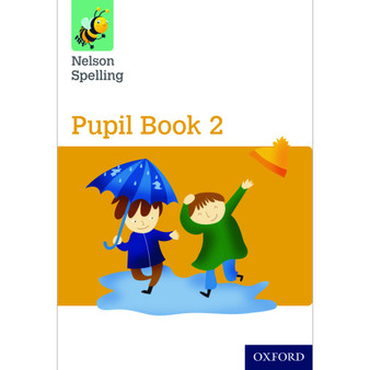 Nelson Spelling Pupil Book 2 Year 2/P3 (Yellow Level) - ISBN 9781408524046