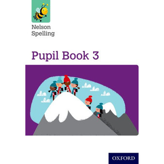 Nelson Spelling Pupil Book 3 Y3/P4 Single - ISBN 9781408524053