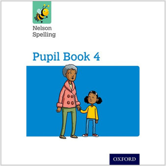 Nelson Spelling Pupil Book 4 Year 4/P5 - ISBN 9781408524060