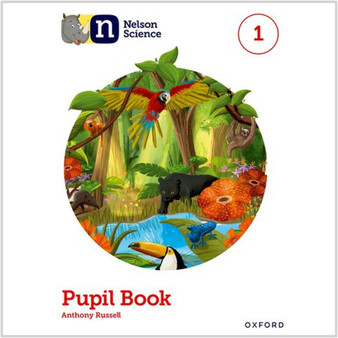 Nelson Science: Pupil Book 1 - ISBN 9781382017404