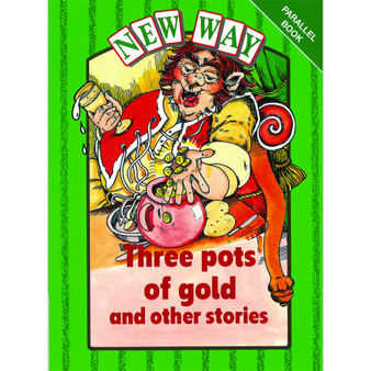 New Way Green Parallel: Three pots of gold and other stories - ISBN 9780174015697