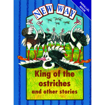 New Way Blue Parallel: King of the ostriches and other stories - ISBN 9780174015871