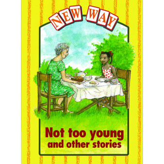 New Way Yellow Platform: Not too young and other stories - ISBN 9780174225287