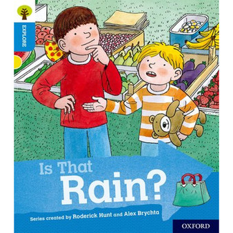 Oxford Reading Tree: Explore With Biff, Chip & Kipper: Level 3: Is that Rain? - ISBN 9780198396710