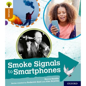Oxford Reading Tree Explore with Biff, Chip and Kipper: Oxford Level 8: Smoke Signals to Smartphones - ISBN 9780198397106