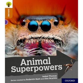 Oxford Reading Tree: Explore With Biff, Chip & Kipper: Lev 8: Animal Superpowers - ISBN 9780198397144