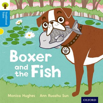 Oxford Reading Tree Traditional Tales Level 3: Boxer and the Fish - ISBN 9780198339328