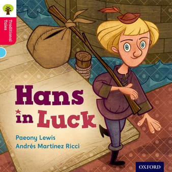 Oxford Reading Tree Traditional Tales Level 4: Hans in Luck - ISBN 9780198339397