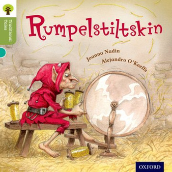 Oxford Reading Tree Traditional Tales Level 7: Rumpelstiltskin - ISBN 9780198339656