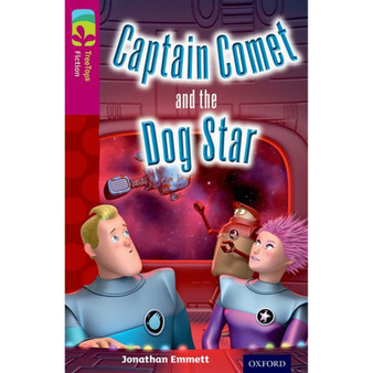 Oxford Reading Tree Fiction Level 10: Captain Comet and the Dog Star (New edition) - ISBN 9780198447122