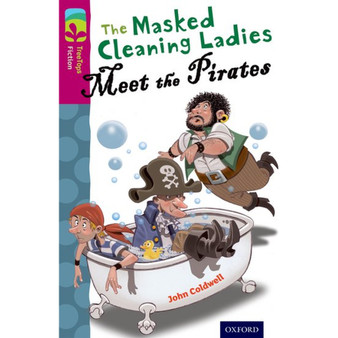Oxford Reading Tree Fiction Level 10: The Masked Cleaning Ladies Meet the Pirates (New edition) - ISBN 9780198447214