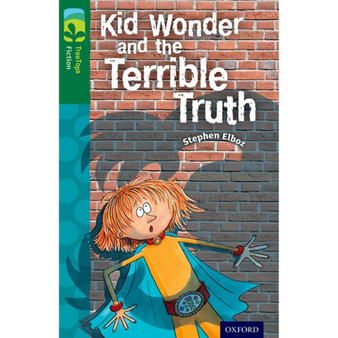 Oxford Reading Tree Fiction Level 12: Kid Wonder and the Terrible Truth (New edition) - ISBN 9780198447771