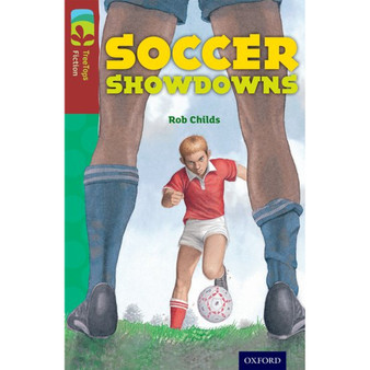 Oxford Reading Tree Fiction Level 15: Soccer Showdowns (New edition) - ISBN 9780198448334