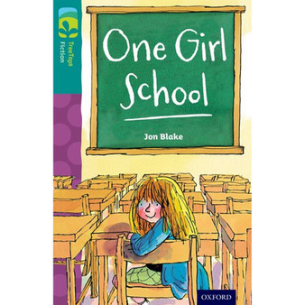 Oxford Reading Tree Fiction Level 16: One Girl School (New edition) - ISBN 9780198448556