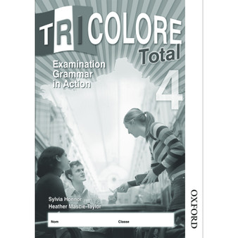 Oxford Tricolore Total 4 Examination Grammar in Action (Pack of 8) - ISBN 9781408505830