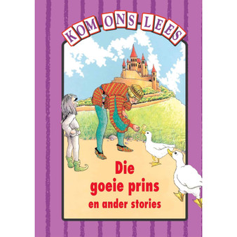 Kom Ons Lees Pers Vlak: Die goeie prins en ander stories - ISBN 9780333590027