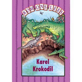 Kom Ons Lees Pers Vlak: Karel Krokodil - ISBN 9780333599044