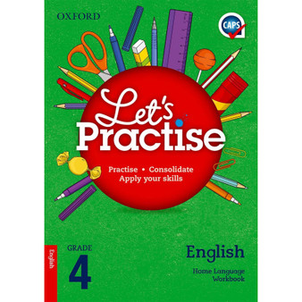 Oxford Let's Practise English Home Language Grade 4 - ISBN 9780190408718