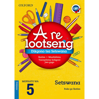 Oxford Let's Practise Setswana Home Language Grade 5 - ISBN 9780199051809