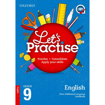 Oxford Let's Practise English First Additional Language Grade 9 - ISBN 9780199054275
