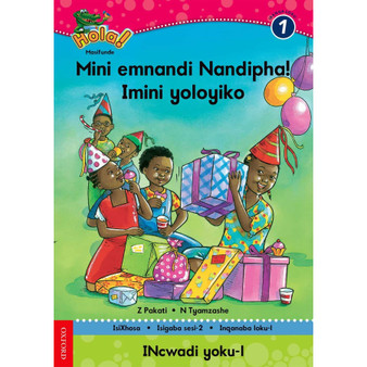 Hola Grade 1 Stage 2 Reader 1 Mini emnandi Nandipha! Imini yoloyiko - ISBN 9780195987720
