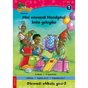 Hola Grade 1 Big Book 3 Mini emnandi Nandipha! Imini yoloyiko - ISBN 9780195986624