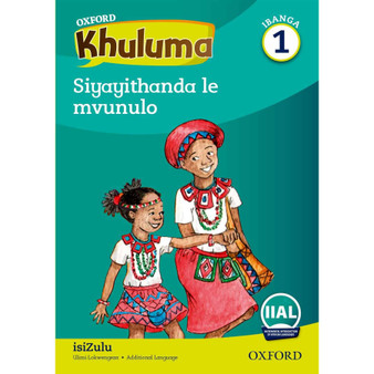 Oxford Khuluma IsiZulu Grade 1 Reader 6: Siyayithanda Le Mvunulo - ISBN 9780190414894