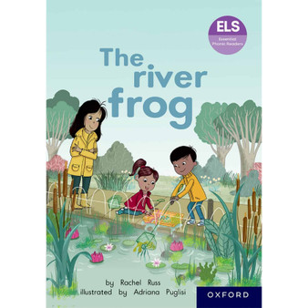 ELS Essential Phonic Reader Week 23 Review: The river frog - ISBN 9780190750848