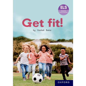 ELS Essential Phonic Reader Week 26 Unit 14: Get fit! - ISBN 9780190740719