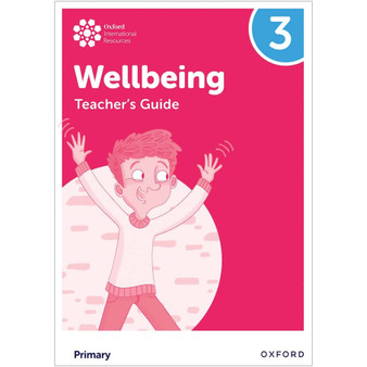 Oxford International Primary Wellbeing Teacher Guide 3 - ISBN 9781382036207