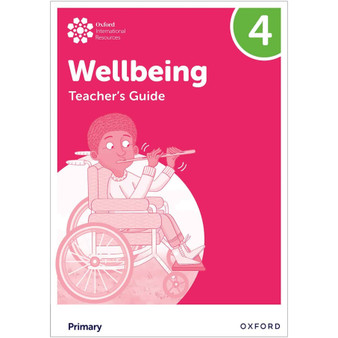Oxford International Primary Wellbeing Teacher Guide 4 - ISBN 9781382036214