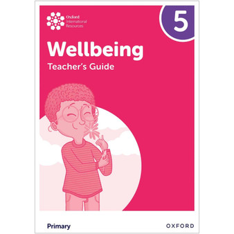 Oxford International Primary Wellbeing Teacher Guide 5 - ISBN 9781382036221