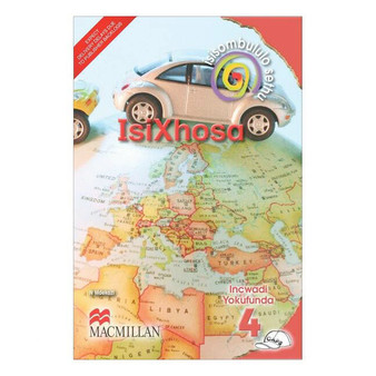Isisombululo Sethu IsiXhosa Ibanga 4 Incwadi Yokufunda Grade 4 Reader (isiXhosa) - ISBN 9781431012923
