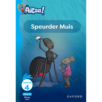 Aitsa! Graad 3 Vlak 10 Leesboek 4: Speurder Muis - ISBN 9780190742058