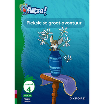 Aitsa! Graad 3 Vlak 11 Leesboek 4: Pieksie en die rommeldraak - ISBN 9780190745486