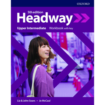 Headway (5th edition) Upper-Intermediate Workbook with Key Upper - ISBN 9780194547604