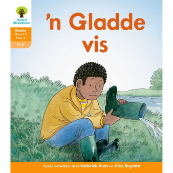 Oxford Storieboom Klanke Graad 2 Leesboek 8: 'n Gladde vis (Fiksie) - ISBN 9780190422615