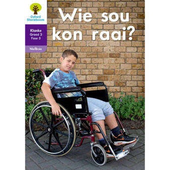 Oxford Storieboom Klanke Graad 2 Leesboek 3: Wie sou kon raai? (Nie-fiksie) - ISBN 9780190449704