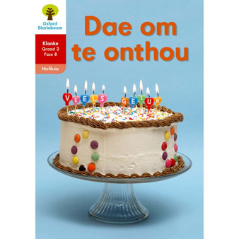 Oxford Storieboom Klanke Graad 2 Leesboek 19: Dae om te onthou (Nie-fiksie) - ISBN 9780190449087