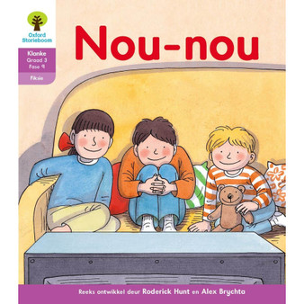 Oxford Storieboom Klanke Graad 3 Leesboek 1: Nou-nou (Fiksie) - ISBN 9780190421052