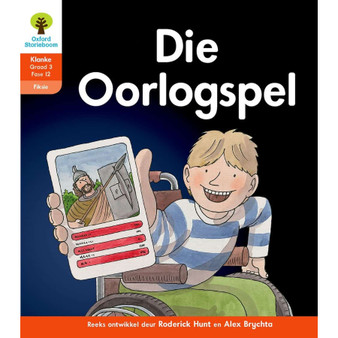 Oxford Storieboom Klanke Graad 3 Leesboek 20: Die oorlogspel (Fiksie) - ISBN 9780190418472