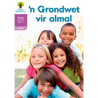Oxford Storieboom Klanke Graad 3 Leesboek 5: 'n Grondwet vir almal (Nie-fiksie) - ISBN 9780190722999