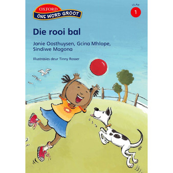 Ons Word Groot Vlak 1: Die Rooi Bal - ISBN 9780195983227